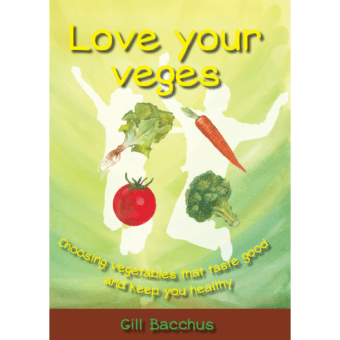 Love Your Veges - Gill Bacchus